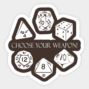 Choose Your Weapon! Sticker